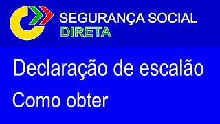 Escalão de Abono Como obter a declaração Segurança Social [upl. by Blayne528]