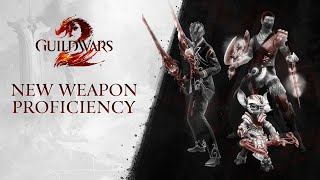 New Weapon Proficiencies  Guild Wars 2 Secrets of the Obscure [upl. by Althee]