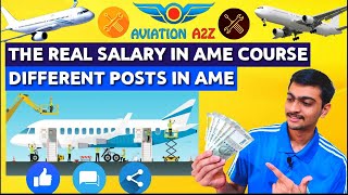 SALARY OF AN AME ACCORDING TO POSTS AVIATIONA2Z © [upl. by Yllil44]