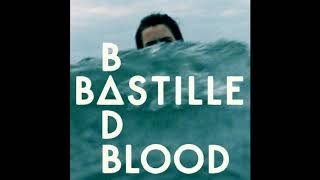 Bastille  Bad Blood Official Audio [upl. by Aissenav610]