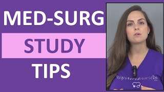 How to Study For Medical Surgical Nursing  Passing Med Surg in Nursing School [upl. by Bull]