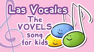 The Vowels  Las Vocales  Calico Spanish Songs for Kids [upl. by Schnell]