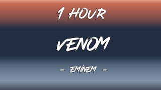 Venom  Eminem  1 Hour 4K [upl. by Neilson]