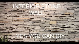 Interior Stone Wall DIY How To Install Faux Stone on Interior Wall All by Yourself [upl. by Arimihc]