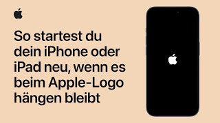 Dein iPhone oder iPad neu starten wenn es beim AppleLogo hängen bleibt  Apple Support [upl. by Namsaj]