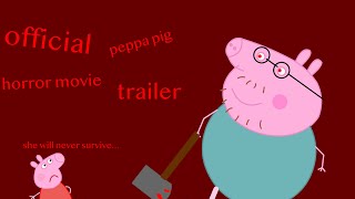 Peppa pig the horror movie trailer [upl. by Azne]