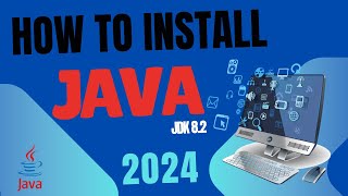 How to Install Java on Windows 1011  jdk 82 Installation  2024 [upl. by Adnohsed209]