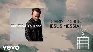 Chris Tomlin  Jesus Messiah Lyrics And Chords [upl. by Henka]