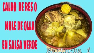 ❇️CALDO de RES VERDE 🥘MOLE de OLLA Martucha F [upl. by Nyrok]