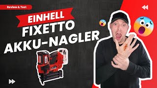 Einhell Fixetto 1850 n  AkkuNagler  Review amp Test [upl. by Ahtabat51]