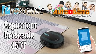 Proscenic 850 T aspirateur connecté le bon compromis [upl. by Nibroc409]