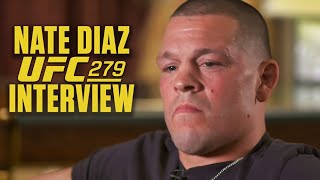 Nate Diaz UFC 279 Interview Fighting Khamzat Chimaev amp what the future looks like  ESPN MMA [upl. by Harac624]