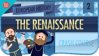 Florence and the Renaissance Crash Course European History 2 [upl. by Ilellan]