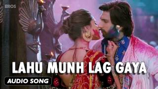 Lahu Munh Lag Gaya  Full Audio Song  Goliyon Ki Raasleela Ramleela [upl. by Yonatan]