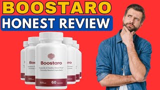 BOOSTARO REVIEW WATCH THIS REPORT BOOSTARO REVIEWS  BOOSTARO CAPSULES  BOOSTARO SUPPLEMENT [upl. by Greenwald]