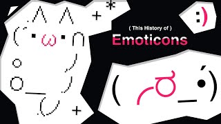 The History of Emoticons [upl. by Adlar]