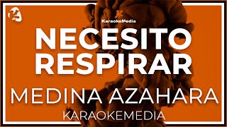 Medina Azahara  Necesito Respirar LETRA INSTRUMENTAL KARAOKE [upl. by Francklyn]