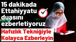 Ettehiyyatü Duası Kolayca Ezberle Full HD  15 Dakikada Ettehiyyatü duasını ezberletiyoruz [upl. by Stoneman]