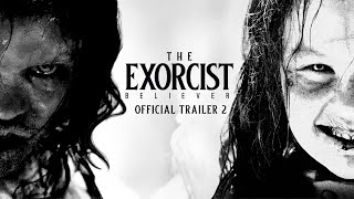 THE EXORCIST BELIEVER  Official Trailer 2 Universal Studios  HD [upl. by Michaelina34]