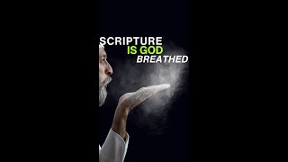 Scripture is God Breathed [upl. by Ody]