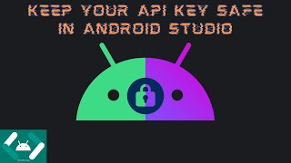 Best Practice For Protecting And Hiding API Keys In Android Studio  2023 [upl. by Onitnerolf]