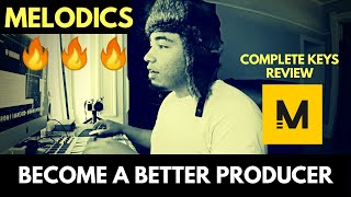 COMPLETE MELODICS REVIEW 2020 KEYS  BECOME A BETTER PRODUCER [upl. by Herrera]