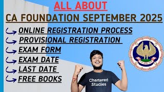 CA Foundation September 2025 RegistrationEligibilityExam DateExam Form amp ICAI Free Books [upl. by Dunton]