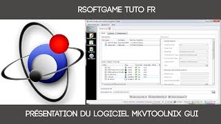 Présentation du logiciel MKVToolNix GUI [upl. by Yadahs537]