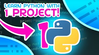 Learn Python With This ONE Project [upl. by Coster339]