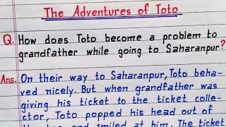 How does Toto become a problem to grandfather while going to Saharanpur  The Adventures of Toto [upl. by Onaicnop]