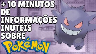 MAIS 10 MINUTOS DE INFORMAÇÕES INÚTEIS SOBRE NOMES DE POKEMON [upl. by Emelina]