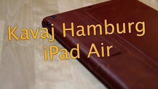 Die beste Hülle für das iPad Air  Kavaj Hamburg im Review [upl. by Edyak]