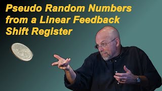 Pseudo Random Numbers from a Linear Feedback Shift Register [upl. by Michon884]