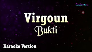 Virgoun  Bukti Karaoke Version [upl. by Leicam]