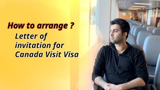 Pros and cons of arranged invitation letter for Canada Visitor Visa [upl. by Draner35]