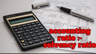 Class12th Accounting ratio partB  Solvency ratio Formula of accountancy [upl. by Sibley657]