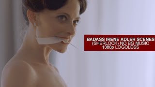 Badass Irene Adler Scenes Logoless1080p Sherlock [upl. by Peterec]