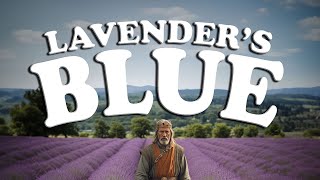 LAVENDERS BLUE  Nursery Rhyme [upl. by Bud]