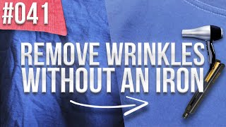 LPT 041  How to Remove Wrinkles From Clothes Without an Iron [upl. by Lydon]