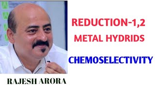 REDUCTION12METAL HYDRIDES CHEMOSELECTIVE REDUCING AGENTS SELECTIVE ACTION [upl. by Solana]