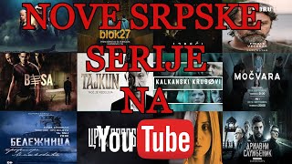 Gledajte nove srpske serije na YouTube [upl. by Ednutey]