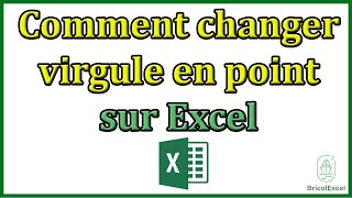 Comment changer virgule en point excel [upl. by Moise886]