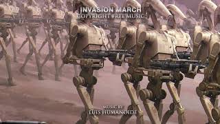 Copyright Free Star Wars Music  Invasion March [upl. by Ycnaffit]