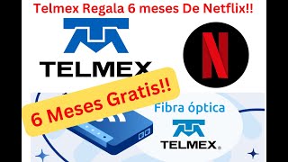 Telmex Regala 6 Meses De Suscripcion Netflix A Sus Clientes [upl. by Adiehsar426]