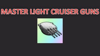 Azur Lane The MOST INDEPTH Light Cruiser Gun Guide [upl. by Hpotsirhc]