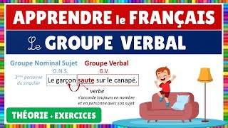 Grammaire  Le groupe verbal [upl. by Clerc482]