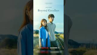 Beyond Goodbye 2024 Jdrama  Genre  Drama and Romance [upl. by Ahsitruc]