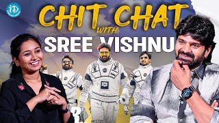 CHIT CHAT With Sree Vishnu  Talk Show With Harshini  Om Bheem bush  iDream Media [upl. by Atinuj]