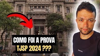 COMO FOI A PROVA TJSP 2024 [upl. by Okiek]