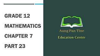 Grade 12 Mathematics Chapter 7 Part 23 [upl. by Adiol137]